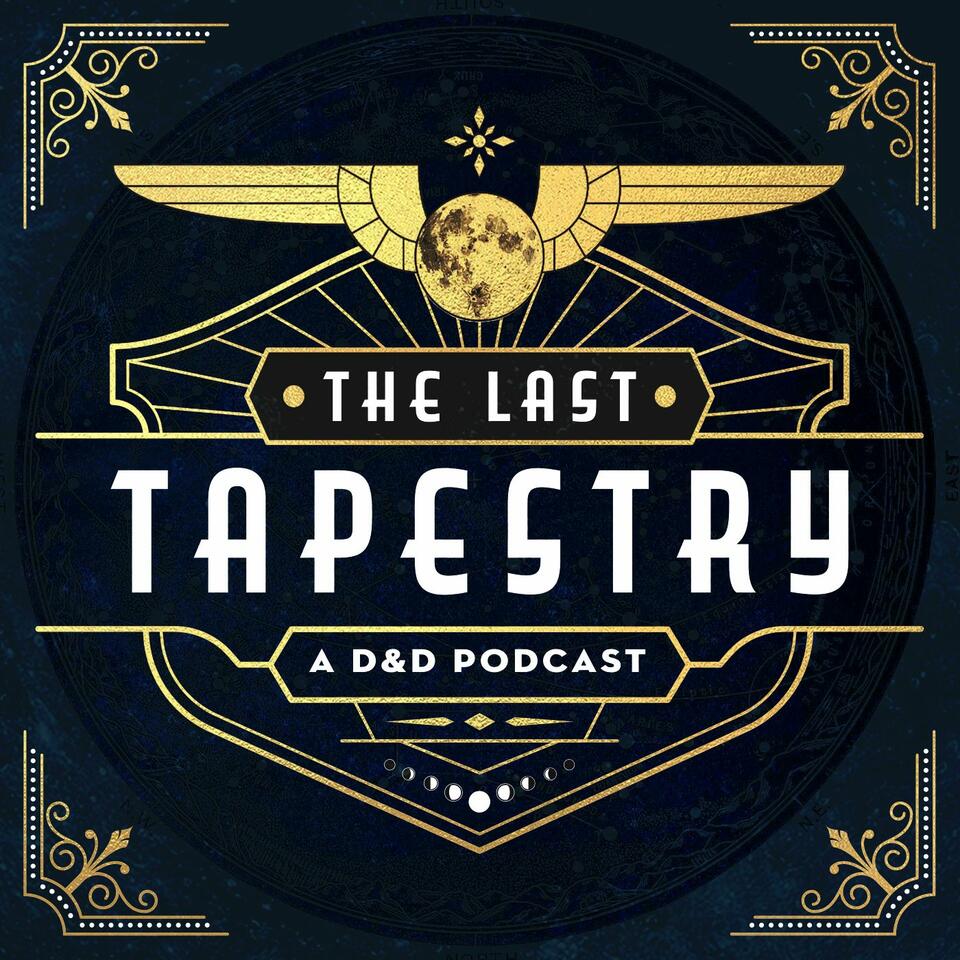 The Last Tapestry