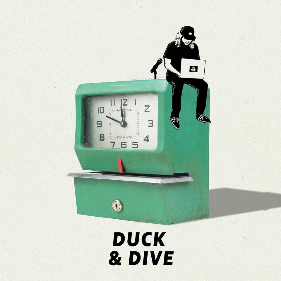 Duck and Dive Podcast