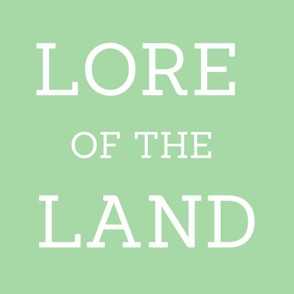 Lore of the Land
