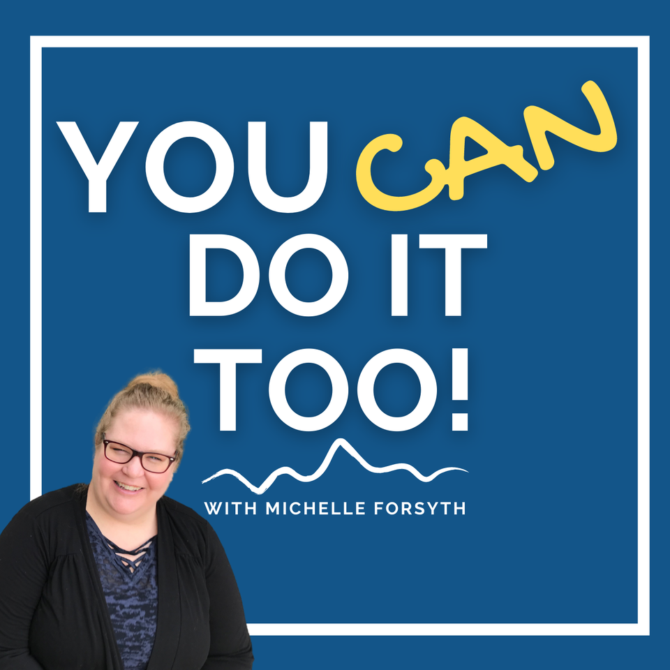 You Can Do It Too!