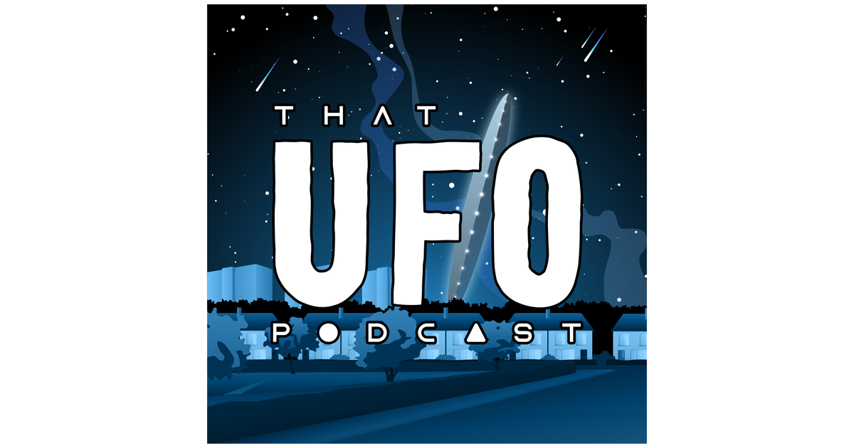 That UFO Podcast | iHeart