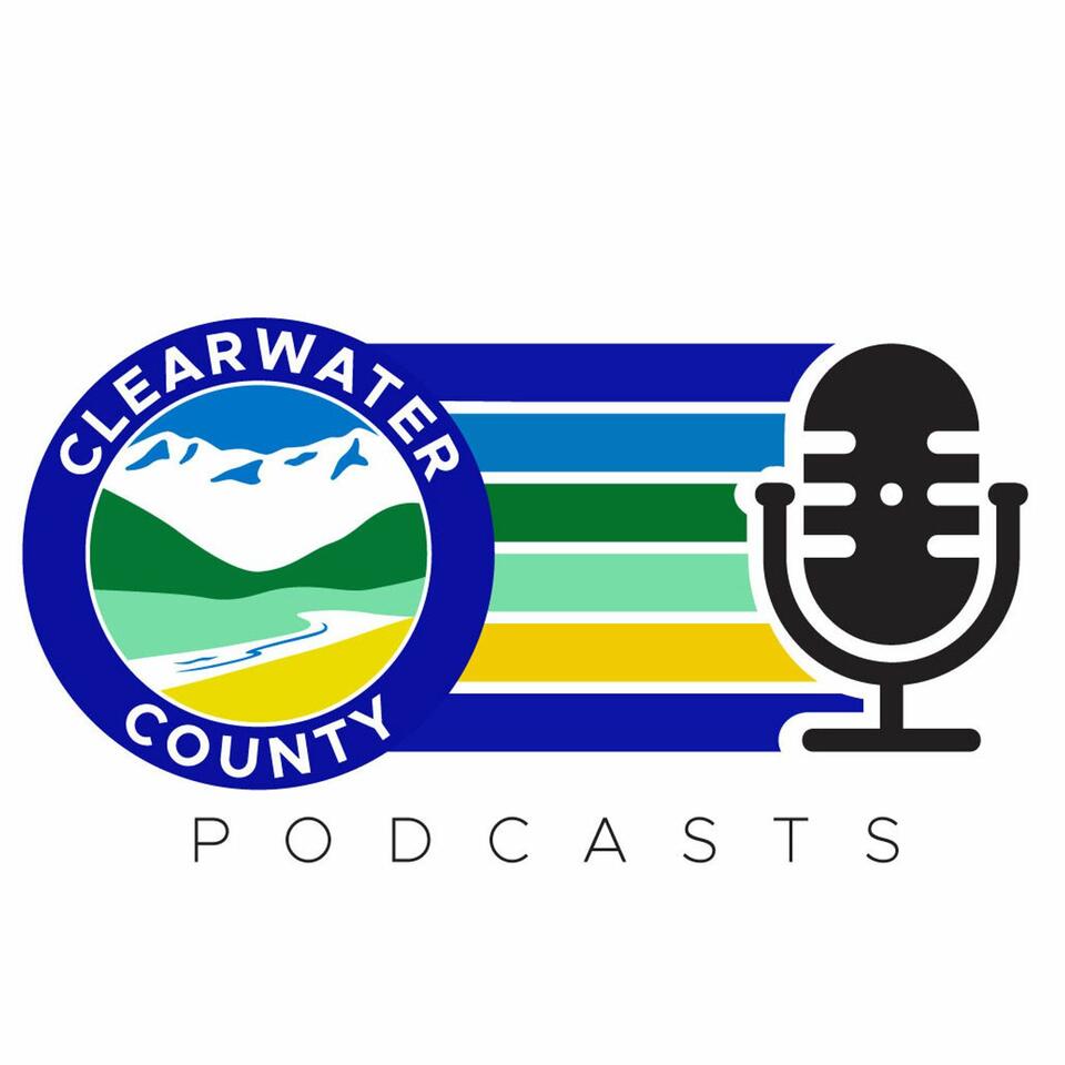 Clearwater County Podcasts