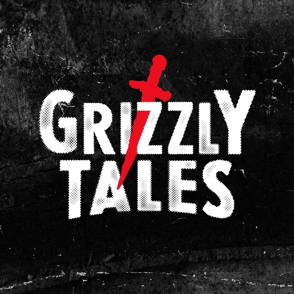 Grizzly Tales