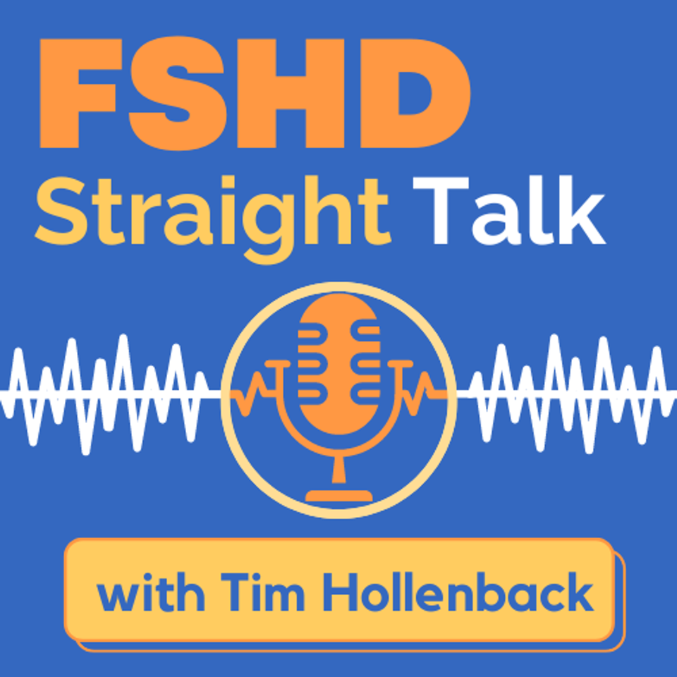 FSHD Straight Talk with Tim Hollenback