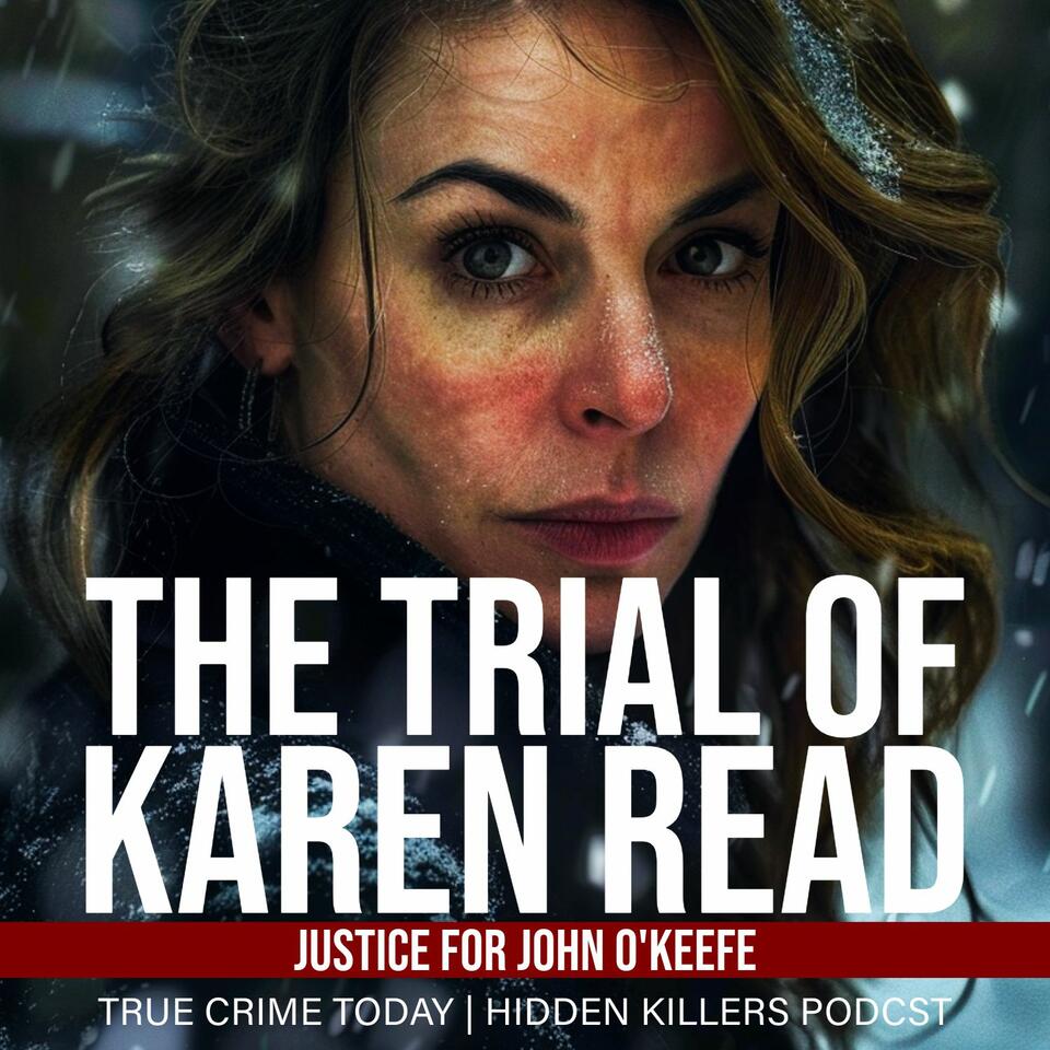 The Trial Of Karen Read | Justice For John O'Keefe | iHeart