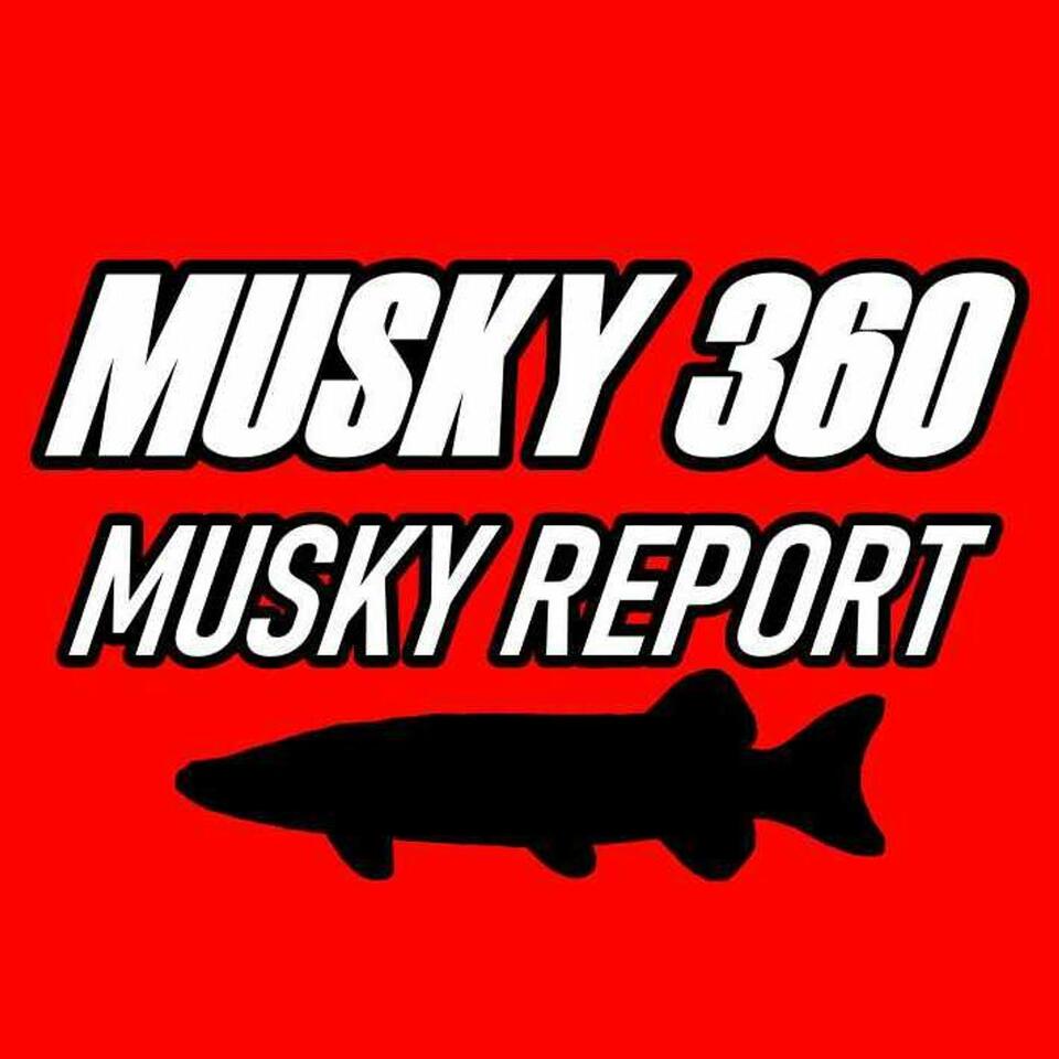 Musky 360 Musky Report