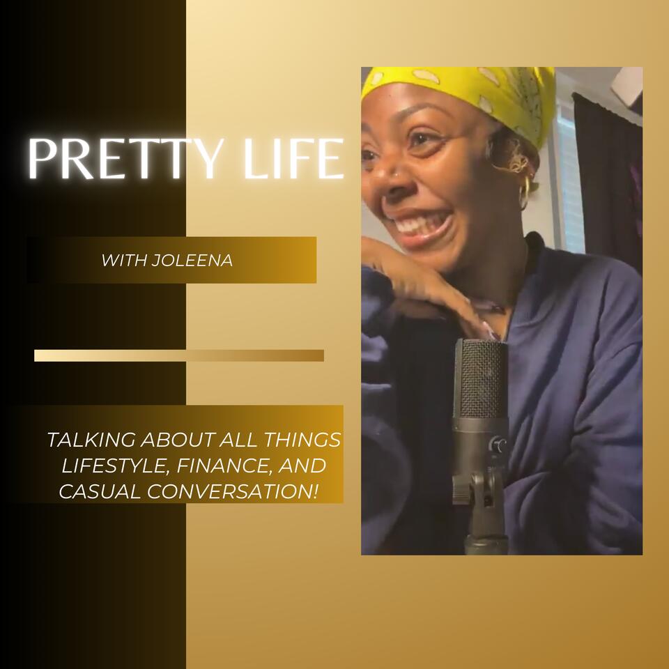 Pretty Life With Joleena