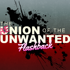 The Union of the Unwanted