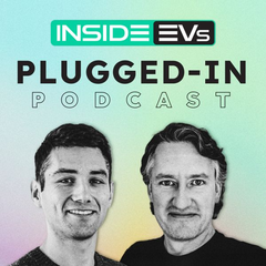 InsideEVs Plugged-In Podcast - Electric Vehicle News