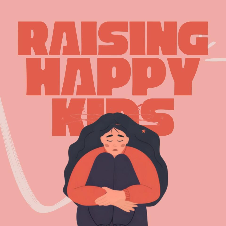 Raising Happy Kids by Alakazu