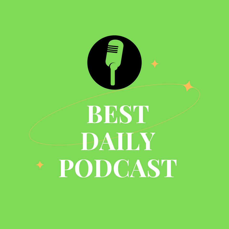 Best Daily Podcast