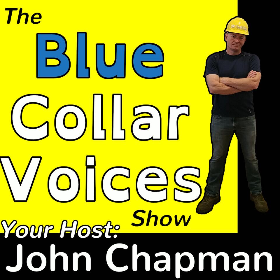 The Blue Collar Voices Show