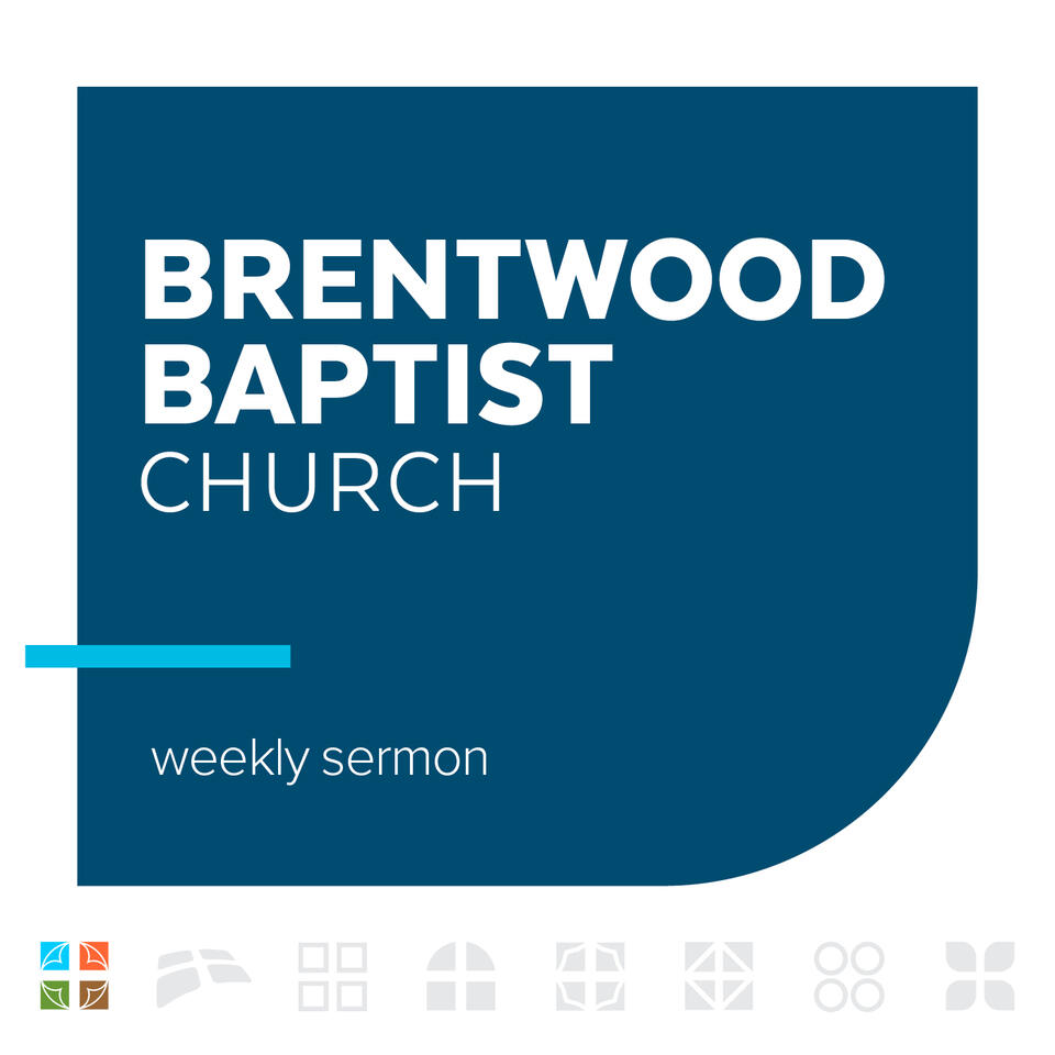 Brentwood Baptist Church Podcast