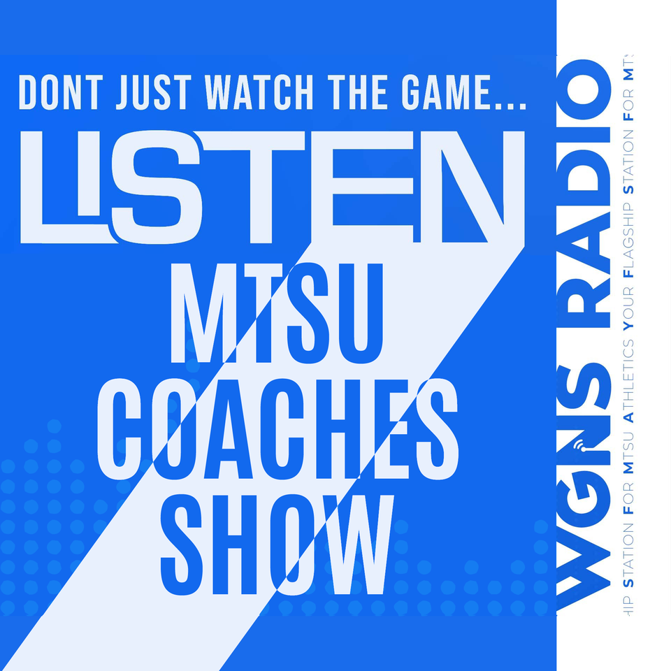MTSU Coaches Shows Podcast