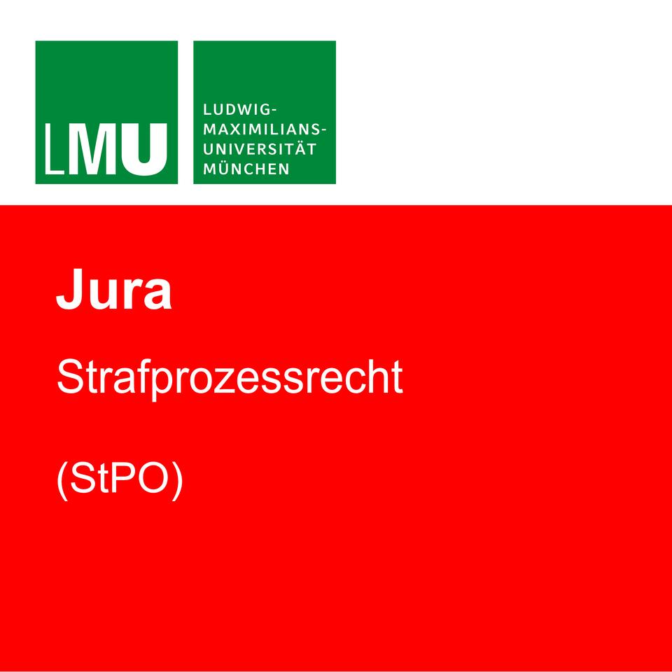 LMU Strafprozessrecht (StPO)