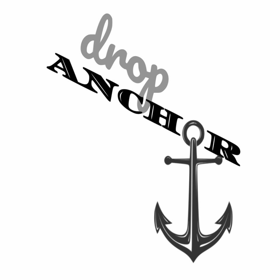 Drop Anchor Podcast