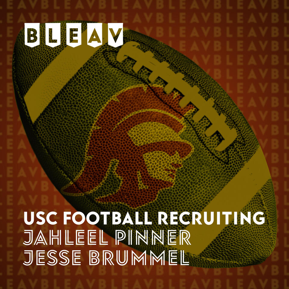 Bleav in USC Football Recruiting