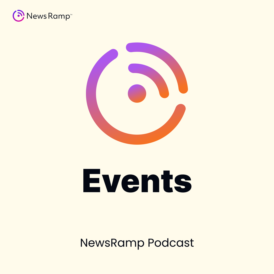 NewsRamp Events and Conferences Podcast
