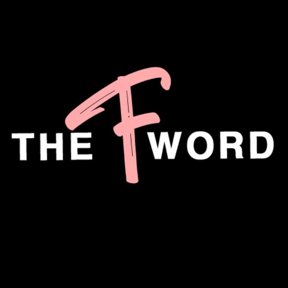 The F Word