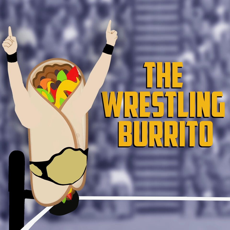 The Wrestling Burrito