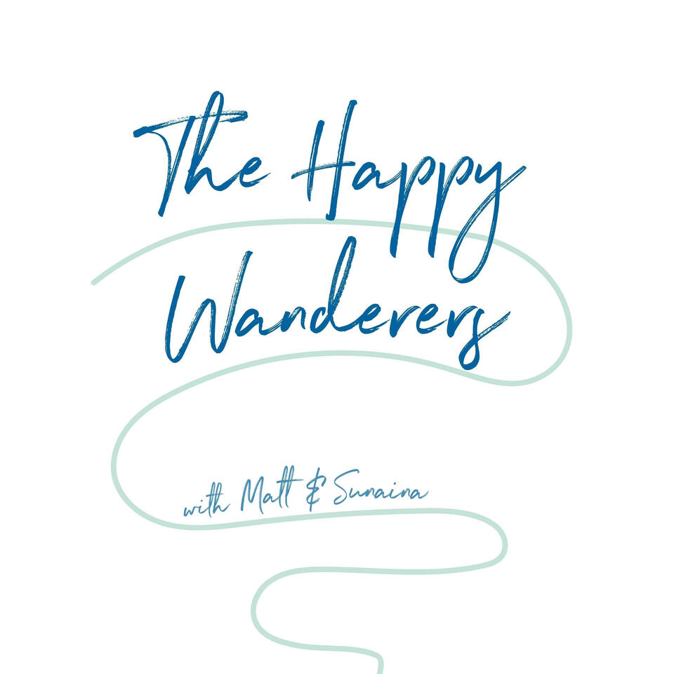 The Happy Wanderers Podcast