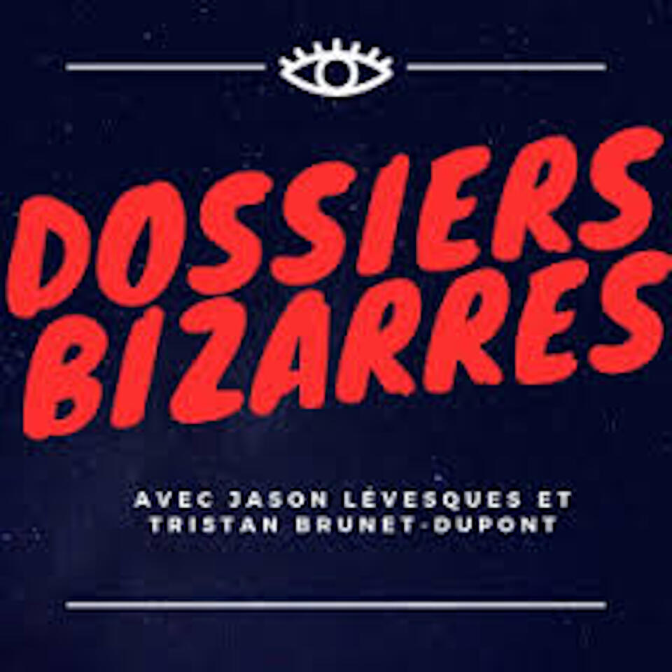 Dossiers Bizarres