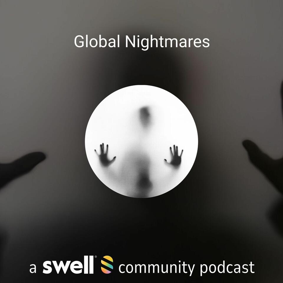 Global Nightmares