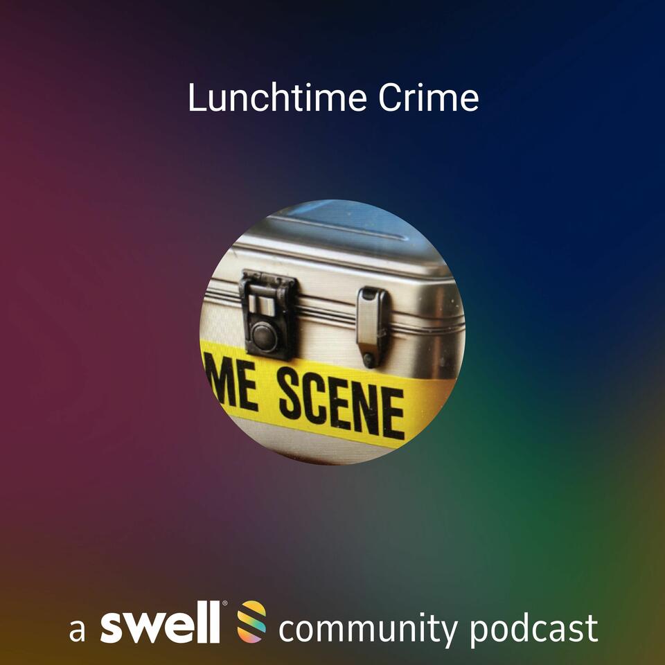 Lunchtime Crime