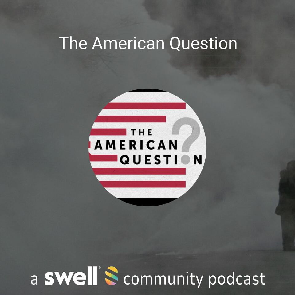 The American Question
