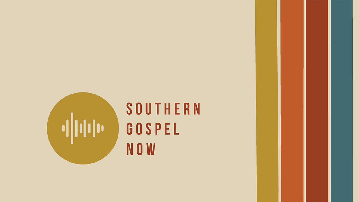 SouthernGospelNOW_Episode72 Southern Gospel NOW iHeart