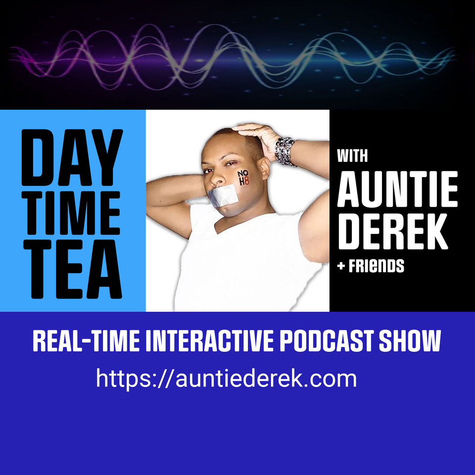 Auntie Derek’s Daytime Tea