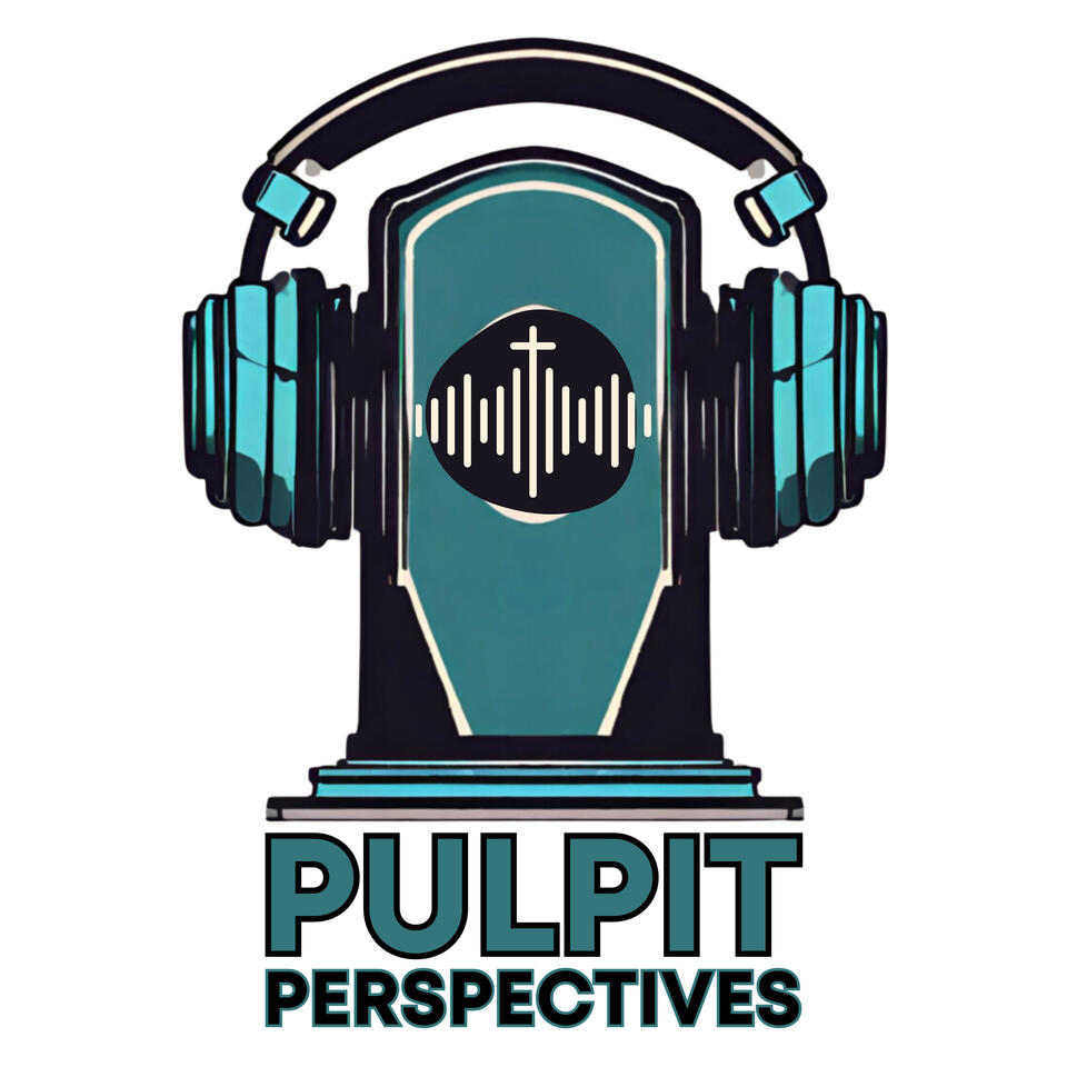Pulpit Perspectives