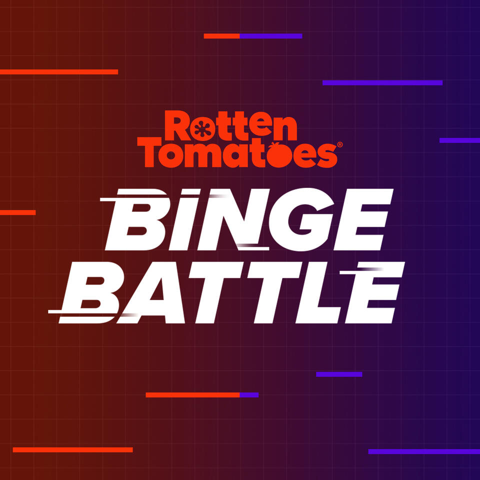 Rotten Tomatoes Binge Battle