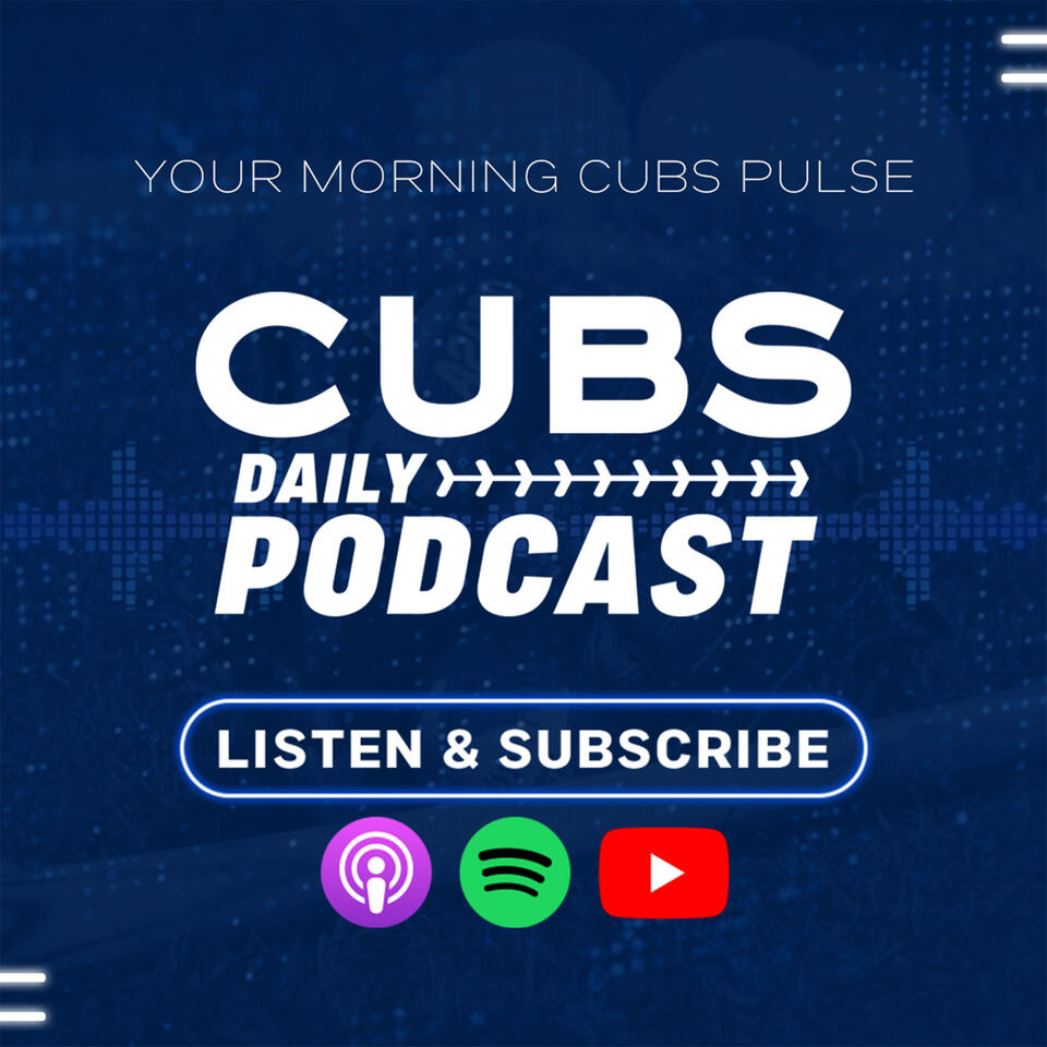 Cubs Daily Podcast
