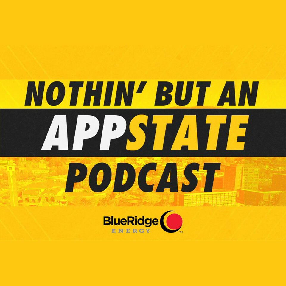 Nothin’ But An App State Podcast