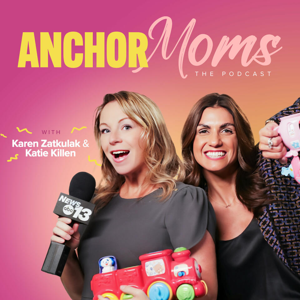 AnchorMoms: The Podcast