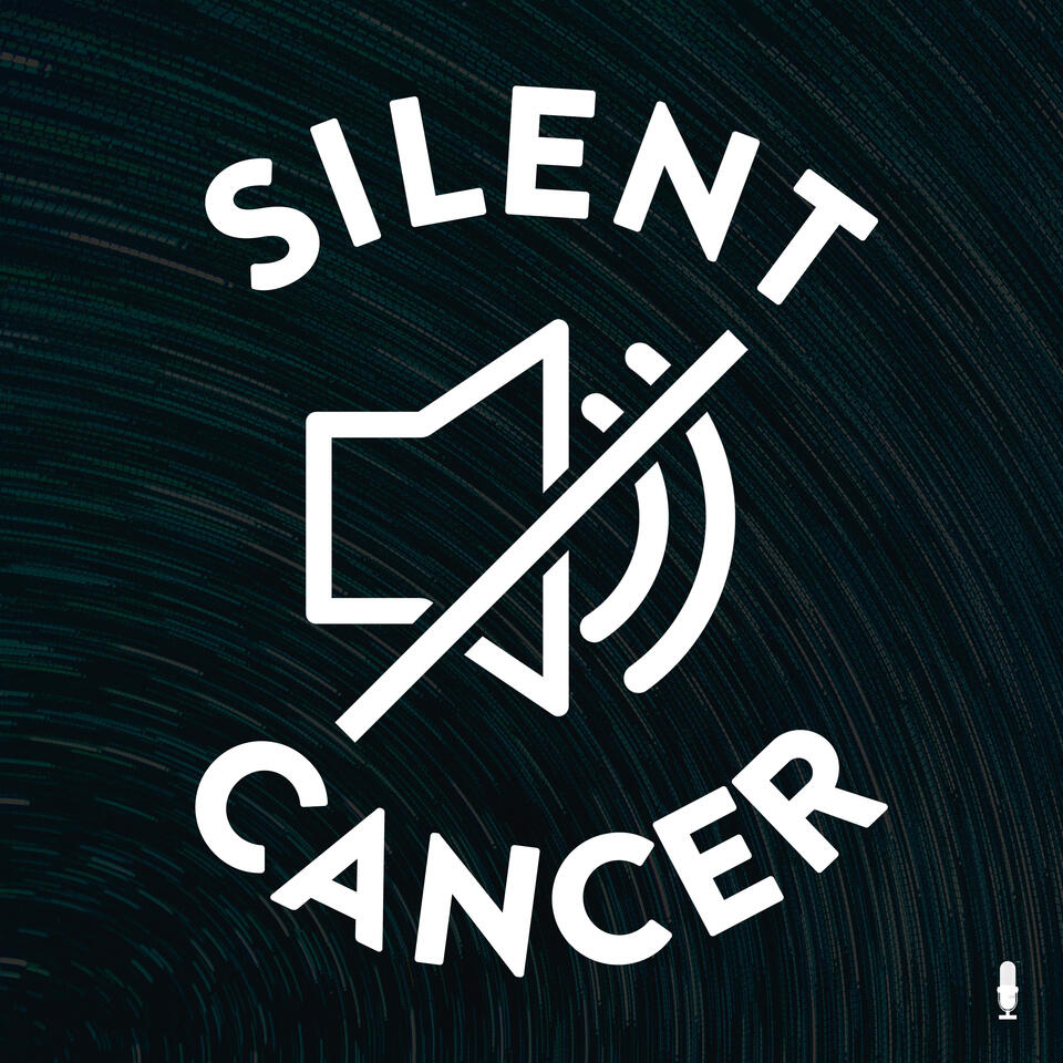 Silent Cancer