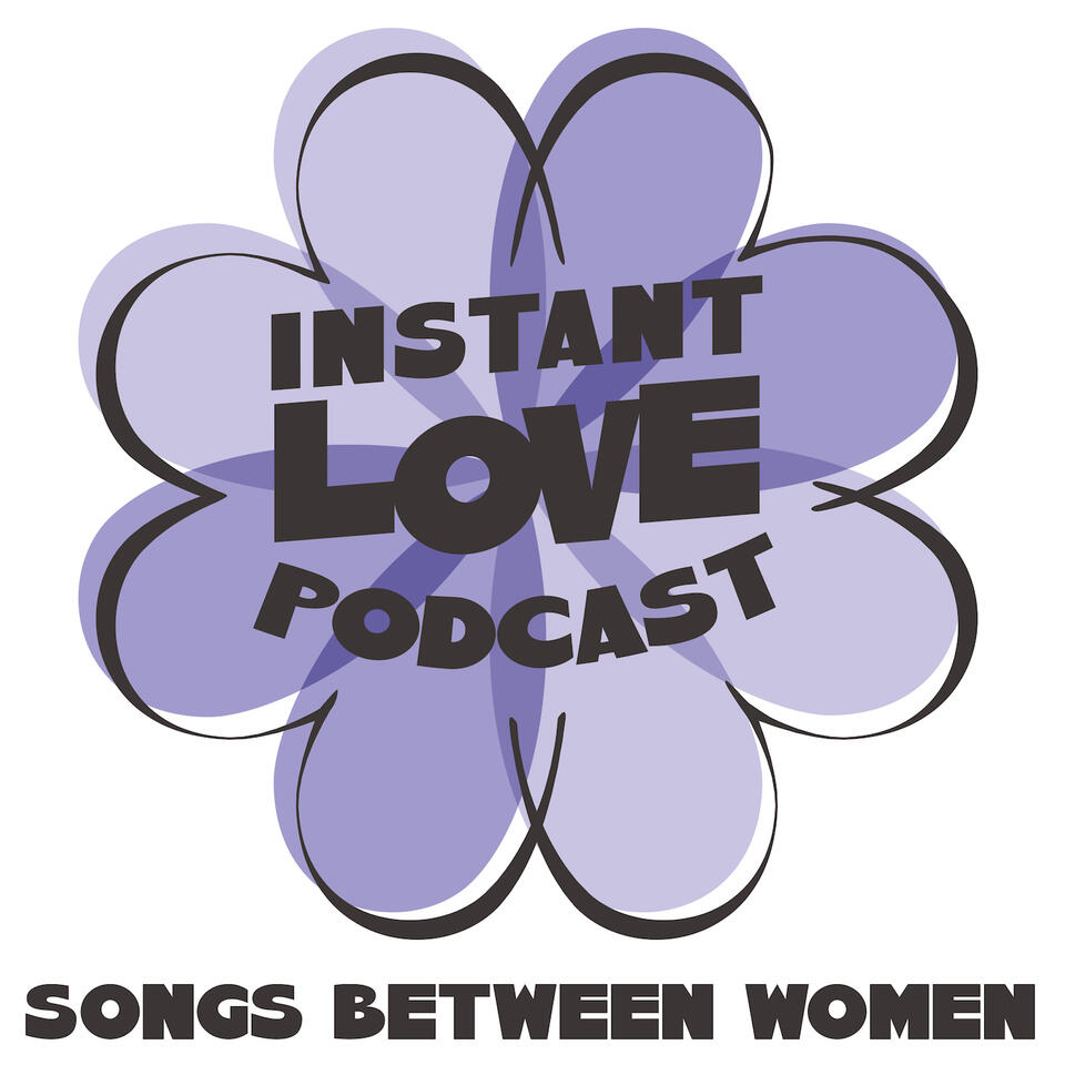 Instant Love Podcast
