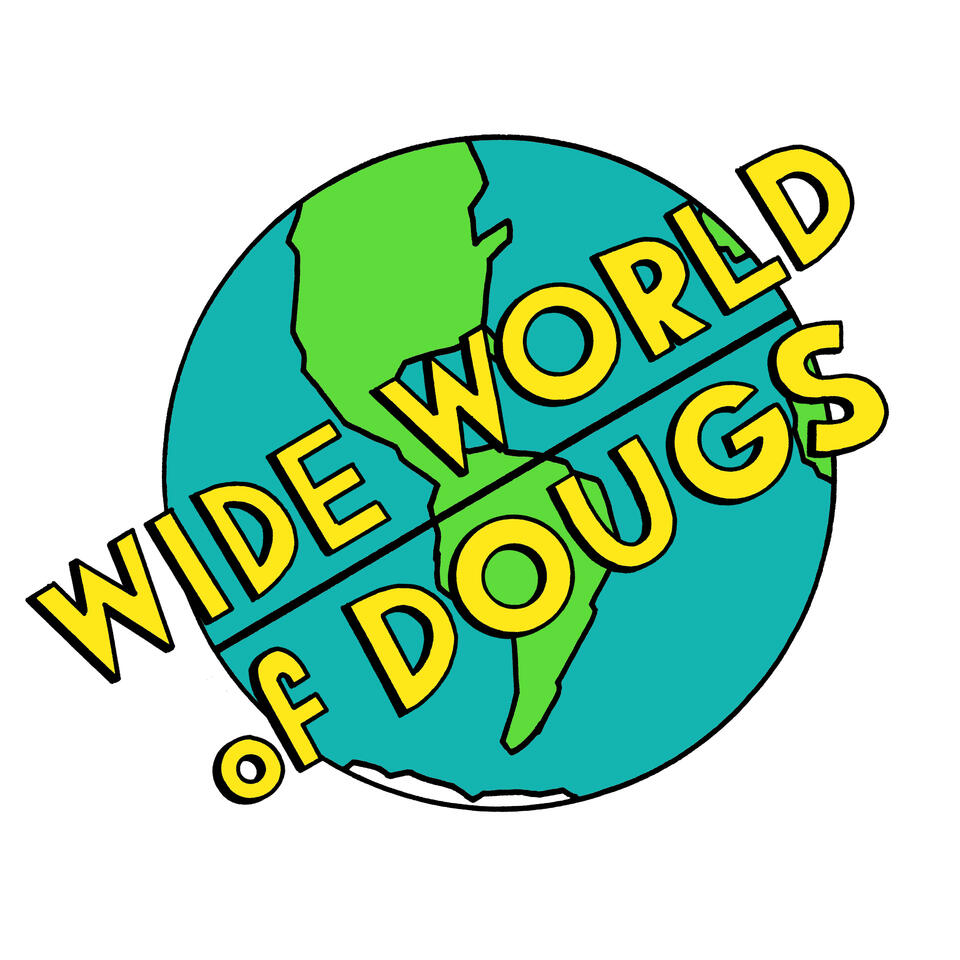 Wide World of Dougs