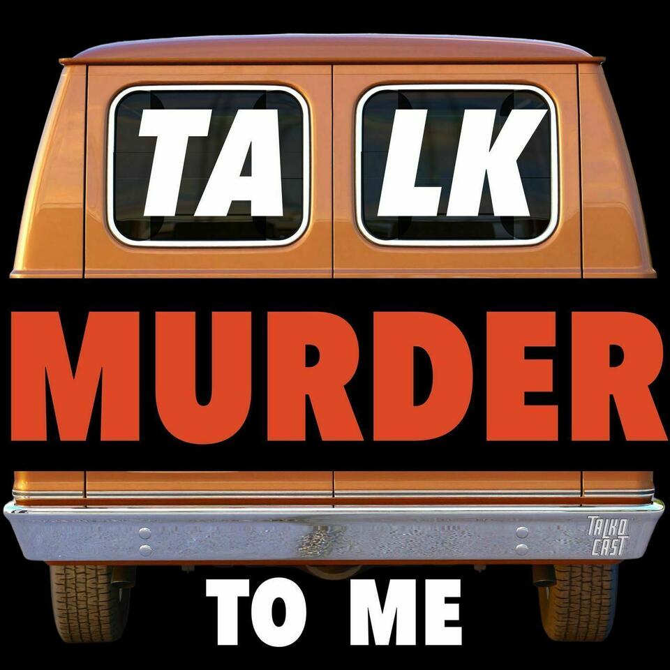 Talk Murder To Me