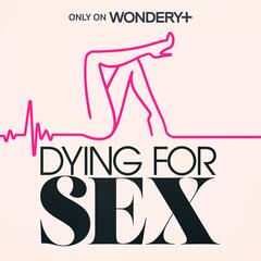 Introducing: Dying For Sex - Dying For Sex