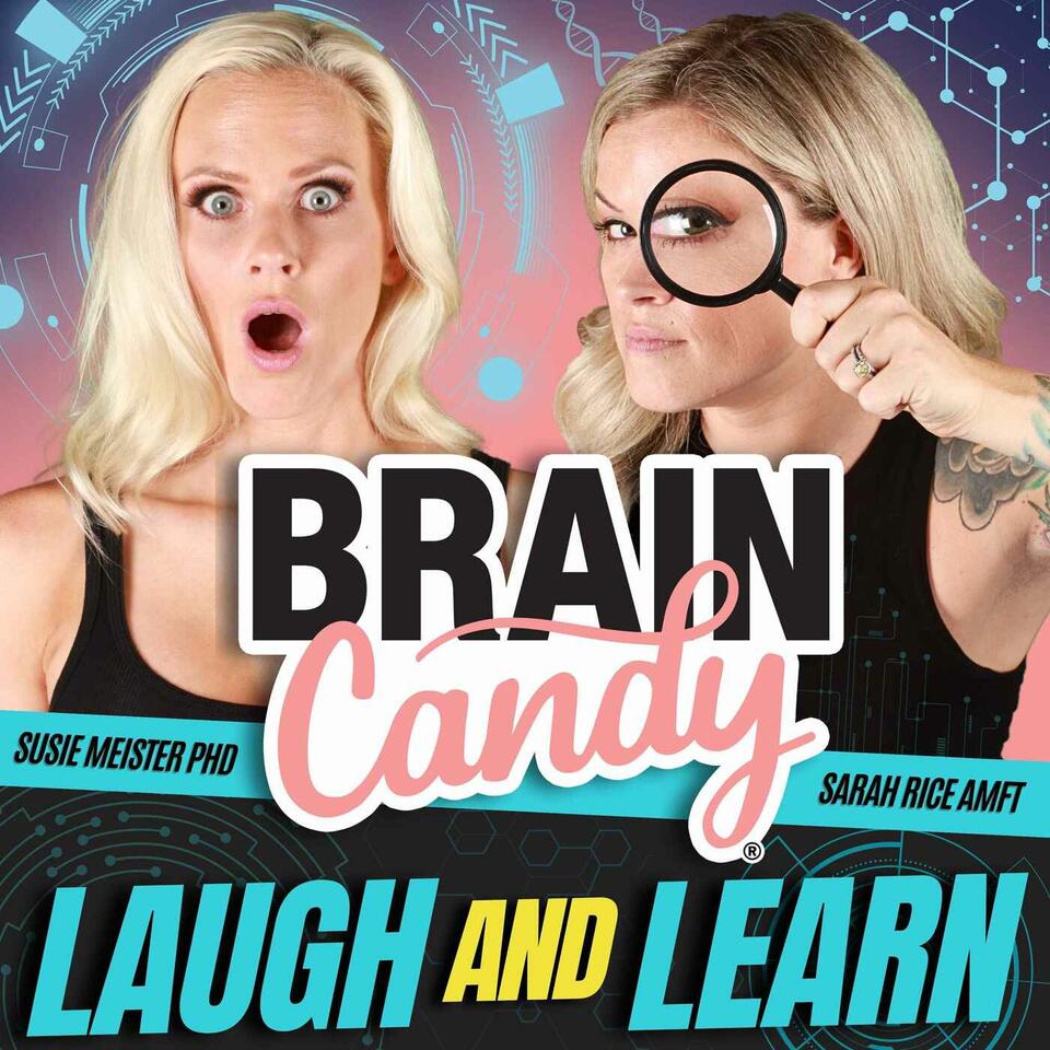 The Brain Candy Podcast