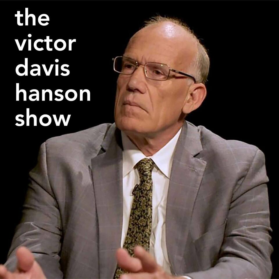 The Victor Davis Hanson Show iHeart