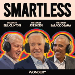 "3 Presidents" - SmartLess