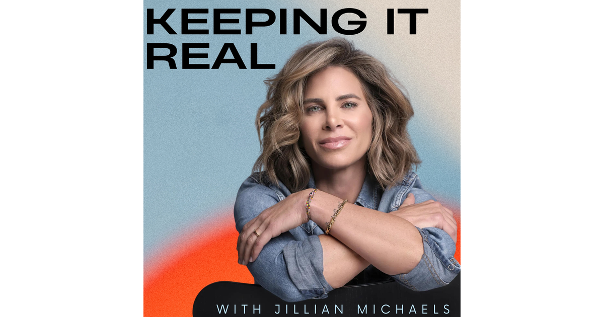 Keeping It Real Conversations With Jillian Michaels Iheart