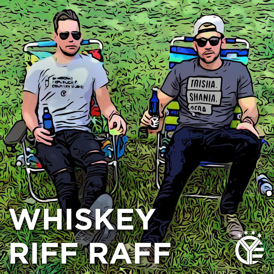 Whiskey Riff Raff