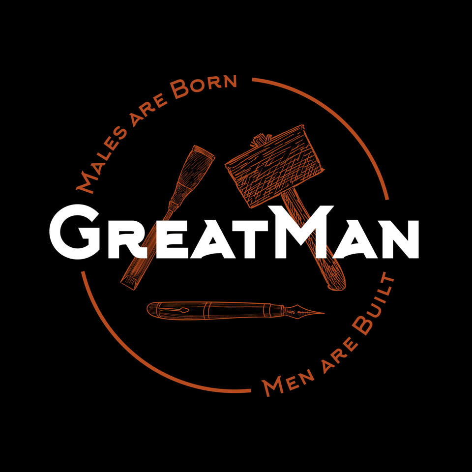 GreatMan Podcast