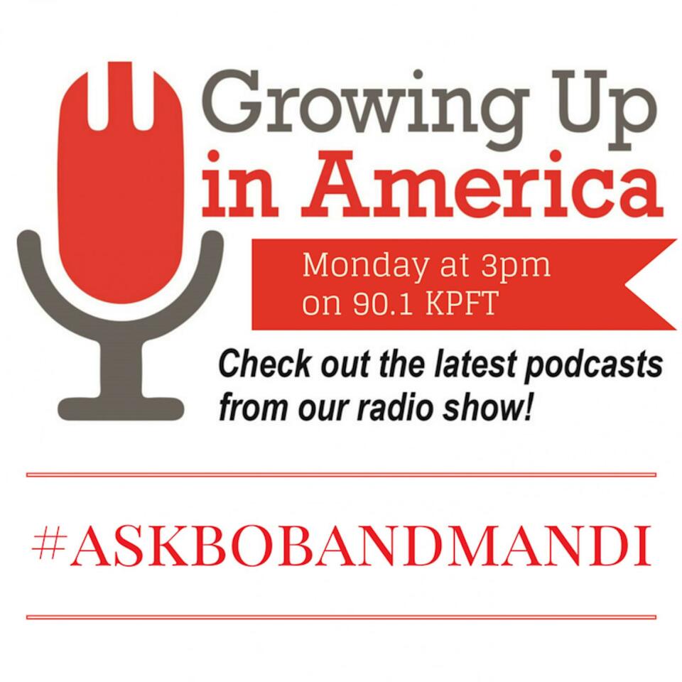 KPFT - Growing Up in America