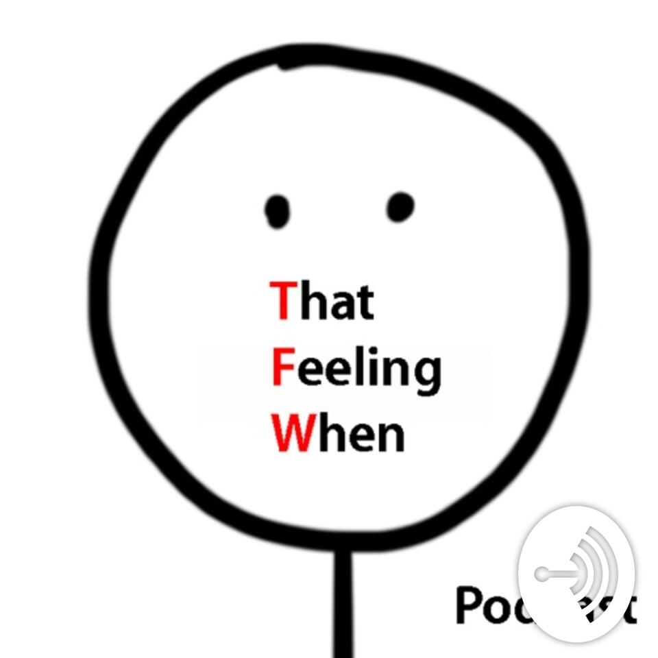 TFW Podcast