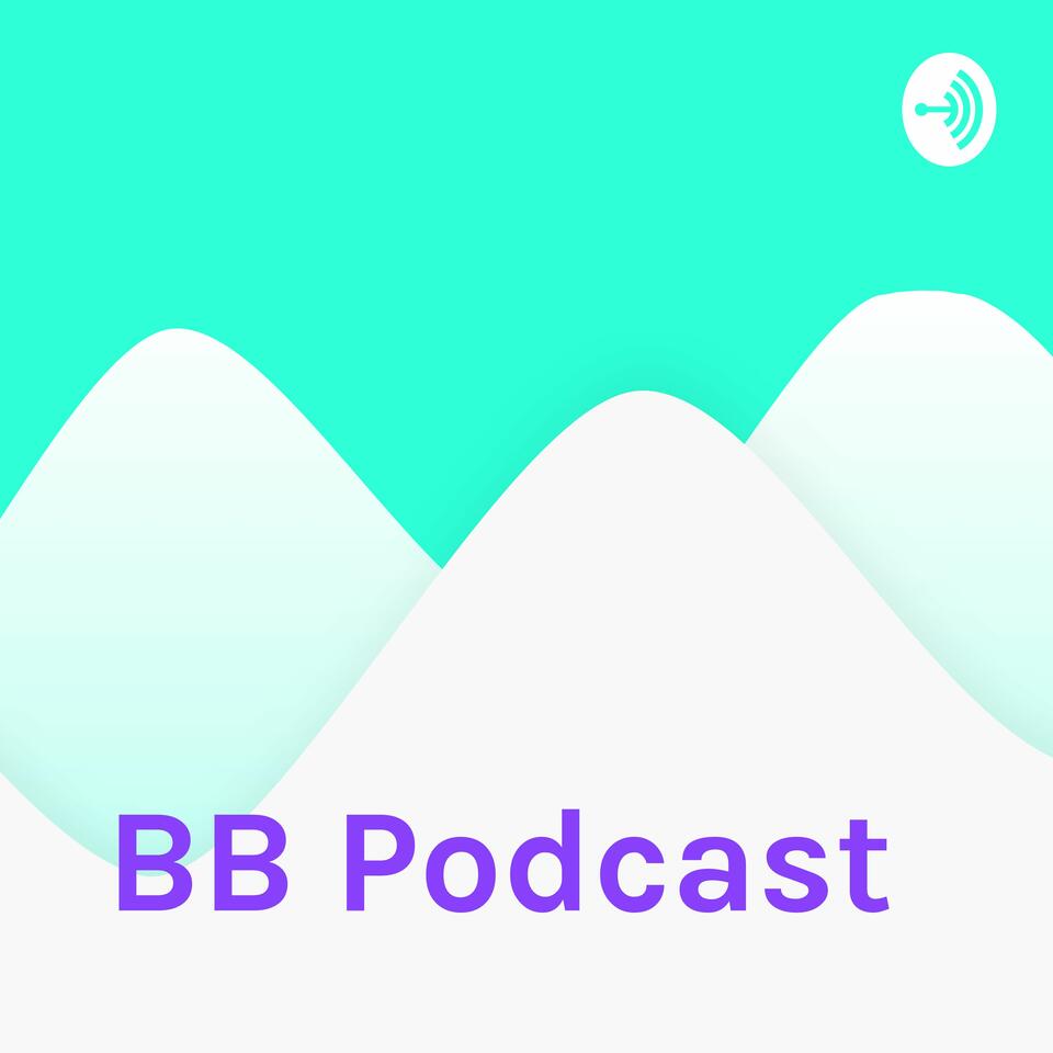 BB Podcast